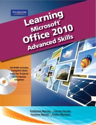 Learning Microsoft Office 2010 Advanced Skills