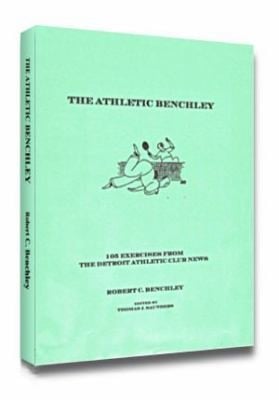 The Athletic Benchley 105 Exercises From The Detroit Athletic Club News