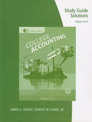 Study Guide Solutions Chapters 1627 To Accompany College Accounting 20th Edition