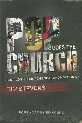 Pop Goes The Church Should The Church Engage Pop Culture