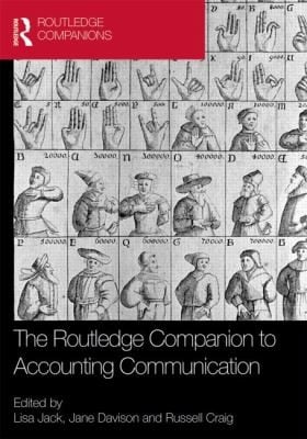 The Routledge Companion To Accounting Communication