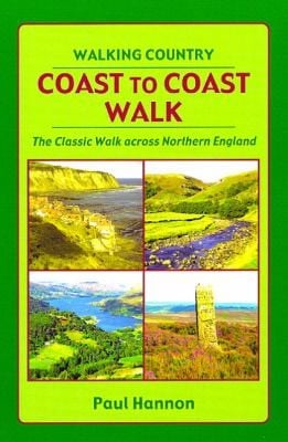 Coast To Coast Walk The Classic Walk Across Northern England