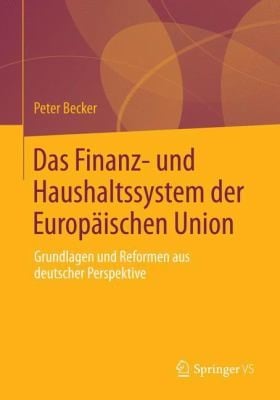 Die Finanzen Der Europischen Union Grundlagen Reformen Und Die Deutsche Europapolitik