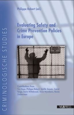 Evaluating Safety And Crime Prevention Policies In Europe