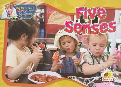 Five Senses
            
                Happy Reading Happy Learning Science