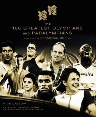 The 100 Greatest Olympians And Paralympians