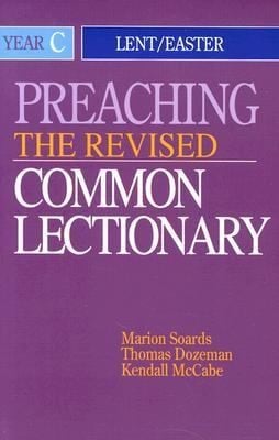 Preaching The Revised Common Lectionary Year C Lenteaster