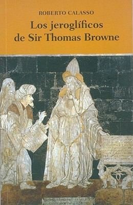 Los Jeroglficos De Sir Thomas Browne
