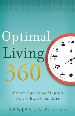Optimal Living 360 Smart Decision Making For A Balanced Life