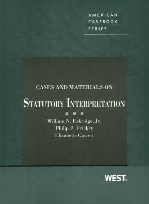 Cases And Materials On Statutory Interpretation
