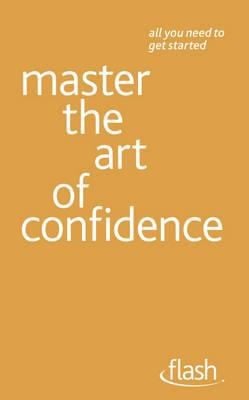 Master The Art Of Confidence