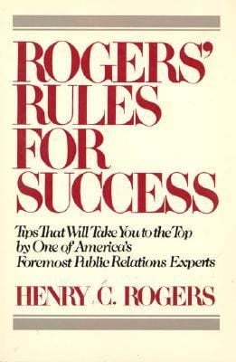 Rogers Rules for Success  Henry C Rog