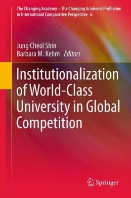 Institutionalization Of Worldclass University In Global Competition