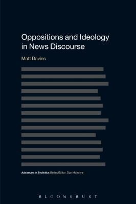 Oppositions And Ideology In News Discourse