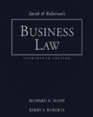 Study Guide For Smith And Robersons Business Law