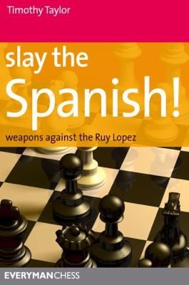 Slay The Spanish Weapons Against The Ruy Lopez