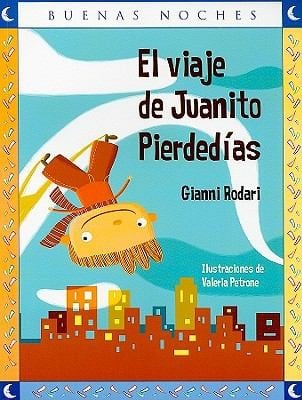 El Viaje De Juanito Pierdedas