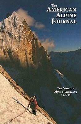 2010 American Alpine Journal The Worlds Most Significant Climbs