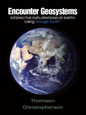 Encounter Geosystems Interactive Explorations Of Earth Using Google Earth