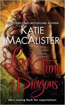 Love In The Time Of Dragons A Novel Of The Light Dragons