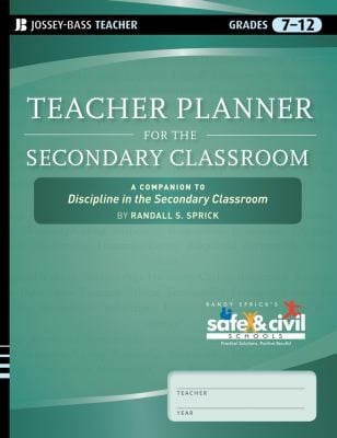 Teacher Planner For The Secondary Classroom A Companion To Discipline In The Secondary Classroom