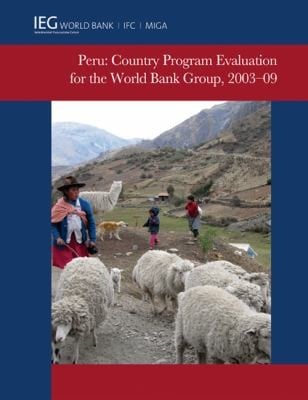 Peru Country Program Evaluation For The World Bank Group 200309