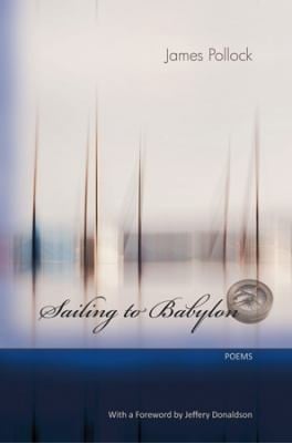 Sailing To Babylon Poems