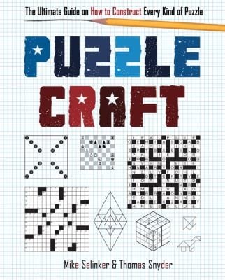 Puzzle Craft The Ultimate Guide On How To Construct Every Kind Of Puzzle