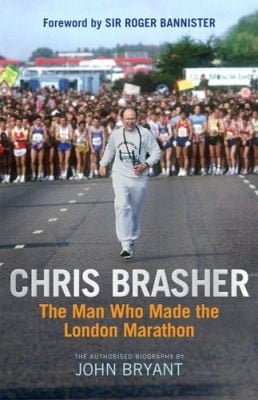 Chris Brasher The Authorised Biography