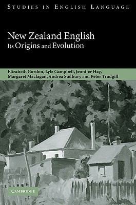 New Zealand English Its Origins And Evolution