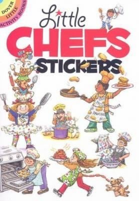 Little Chefs Stickers
            
                Dover Little Activity Books Paperback