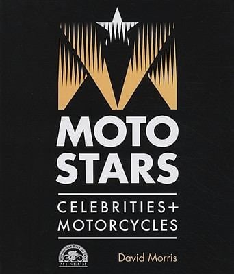 Motostars Celebrities Motorcycles