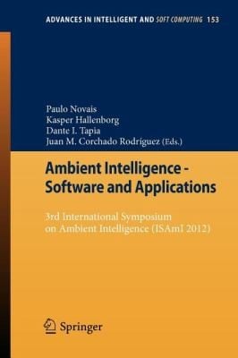 Ambient Intelligence Software And Applications 3rd International Symposium On Ambient Intelligence Isami 2012