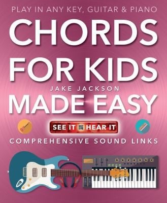 Chords For Kids Made Easy Comprehensive Sound Links