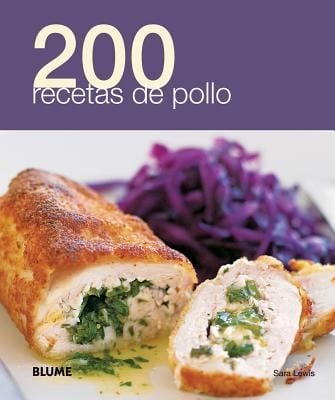 200 Recetas De Pollo