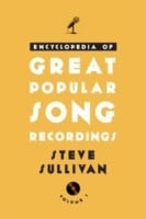 Encyclopedia Of Great Popular Song Recordings