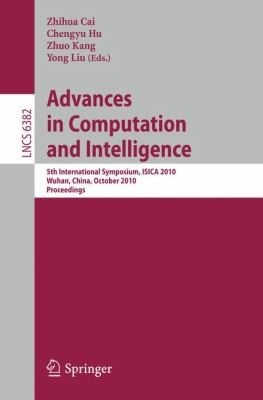 Advances In Computation And Intelligence 5th International Symposium Isica 2010 Wuhan China October 2224 2010 Proceedings