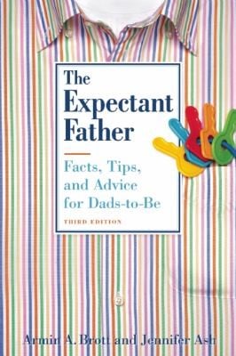 The Expectant Father Facts Tips And Advice For Dadstobe