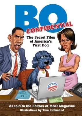 Bo Confidential The Secret Files Of Americas First Dog