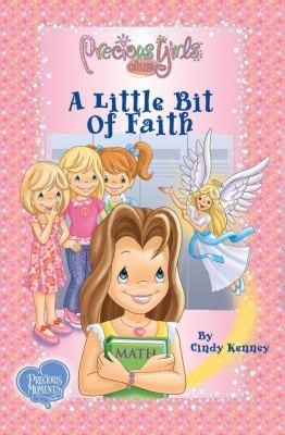 A Little Bit of Faith
            
                Precious Girls Club Paperback