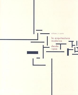 La Arquitectura Moderna Desde 1900