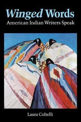 Winged Words American Indian Writers Speak