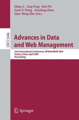 Advances In Data And Web Management Joint International Conferences Apwebwaim 2009 Suzhou China April 14 2000 Proceedings