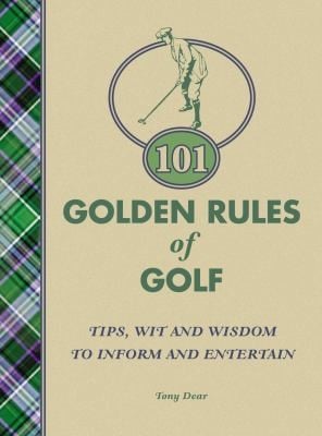 101 Golden Rules Of Golf