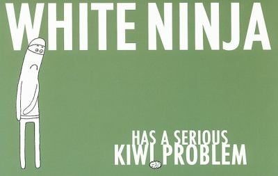 White Ninja Has A Serious Kiwi Problem