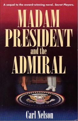 Madam President And The Admiral