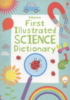 First Illustrated Science Dictionary