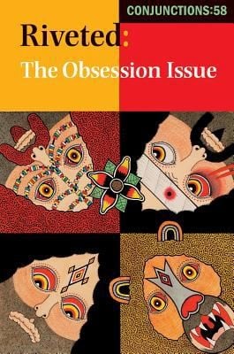Riveted The Obsession Issue