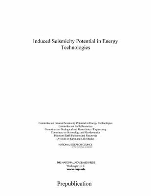 Induced Seismicity Potential In Energy Technologies