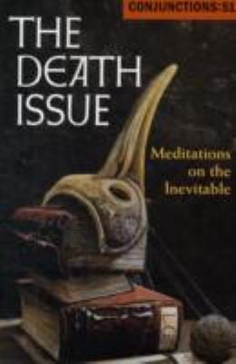 The Death Issue Meditations On The Inevitable